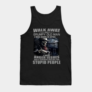 Skull Gun I Am A Grumpy Old Man I Was Born In April Tank Top